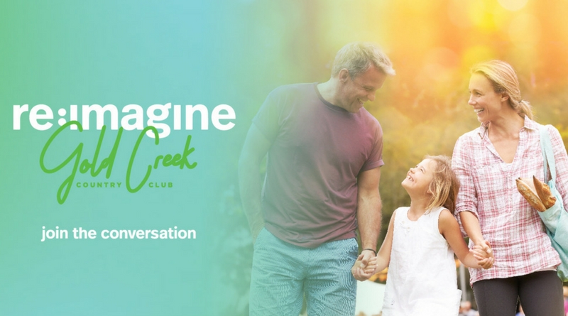 re:imagine the Gold Creek Country Club, one conversation at a time.