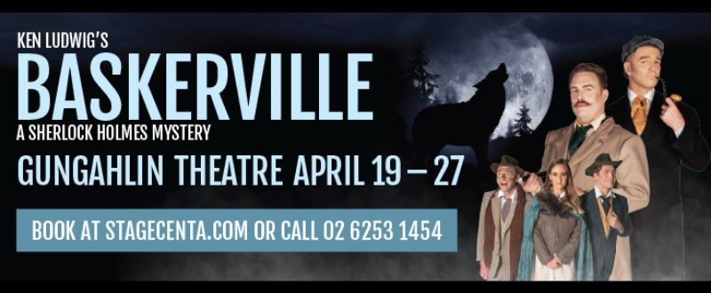 Sherlock Holmes is on the case at Gungahlin Theatre!
